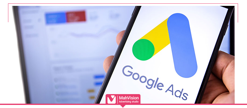 google-ads1 معرفی سرویس گوگل ادز (Google Ads) - مَه ویژن