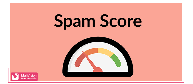 spam-score2 اسپم اسکور (Spam Score) و راه‌های کاهش آن - مه ویژن