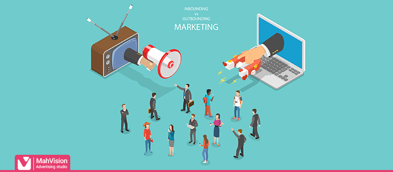 Inbound Marketing vs Outbound Marketing