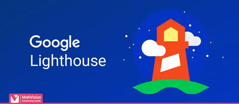 لایت هوس گوگل (Google Lighthouse)